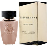 TRIUMPHANT BRONZE GLORY by Triumphant EDT SPRAY 3.4 OZ